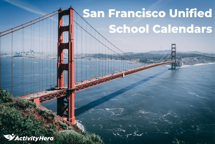 San Francisco Unified School District Calendar